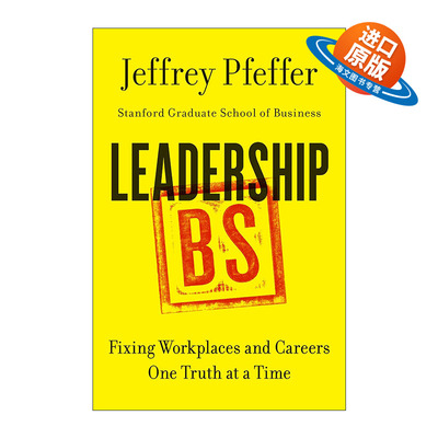 英文原版 Leadership BS 领导力狗屎 精装 斯坦福教授Jeffrey Pfeffer 英文版 进口英语原版书籍