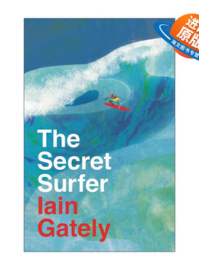 英文原版 The Secret Surfer 秘密冲浪者 伊恩·盖特利 人到中年追逐梦想的迫切性 精装 英文版 进口英语原版书籍