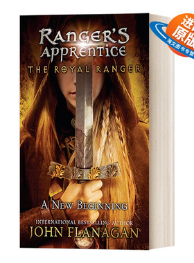 英文原版 The Royal Ranger 皇家骑士：游侠学徒 01 Royal Ranger Book 1 新的开始 John Flanagan 英文版 进口英语原版书籍