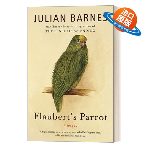 英文原版小说 Flaubert's Parrot Vintage International 福楼拜的鹦鹉 Julian Barnes朱利安·巴恩斯 英文版 进口英语原版书籍