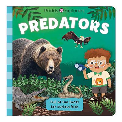 英文原版 Priddy Explorers Predators 探索者 食肉动物 纸板书 英文版 进口英语原版书籍