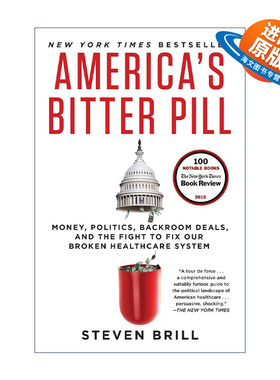 英文原版 America's Bitter Pill 美国的苦果 金钱 政治 幕后交易及修复破碎医疗体系的斗争 英文版 进口英语原版书籍