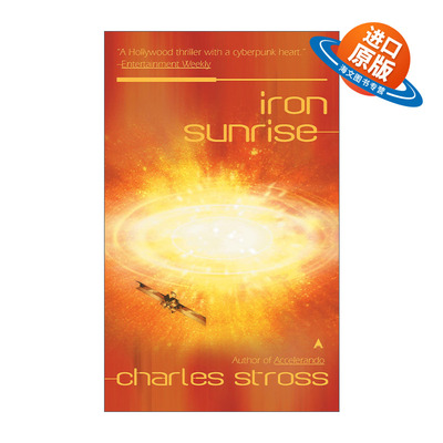 英文原版 Iron Sunrise Singularity 02 末日奇点系列2 钢铁朝阳 硬科幻小说 雨果奖得主Charles Stross 英文版 进口英语原版书籍