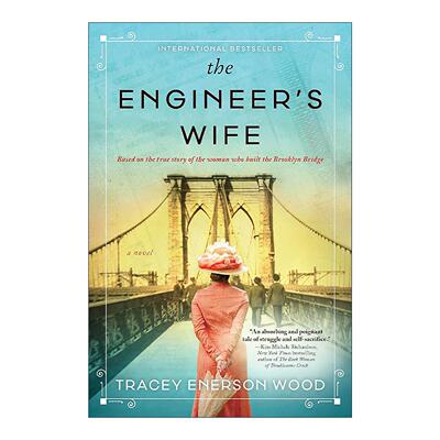 英文原版 The Engineer's Wife 工程师的妻子 布鲁克林大桥 艾米丽·沃伦·罗布林的故事 伟大女性传记 英文版 进口英语原版书籍