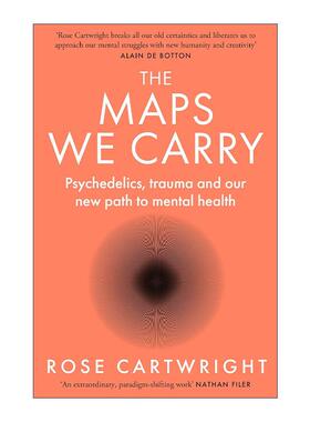 英文原版 The Maps We Carry 人生的地图 通往心理健康的新路径 Rose Cartwright 英文版 进口英语原版书籍