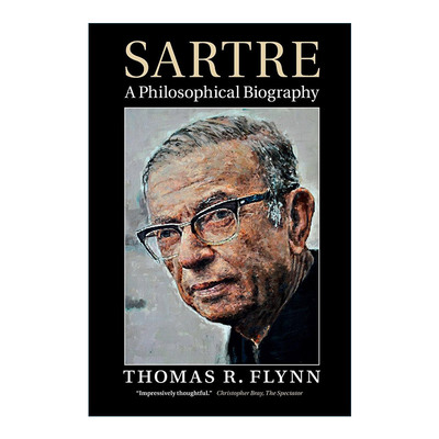 英文原版 Sartre 萨特哲学传 Thomas R. Flynn 英文版 进口英语原版书籍