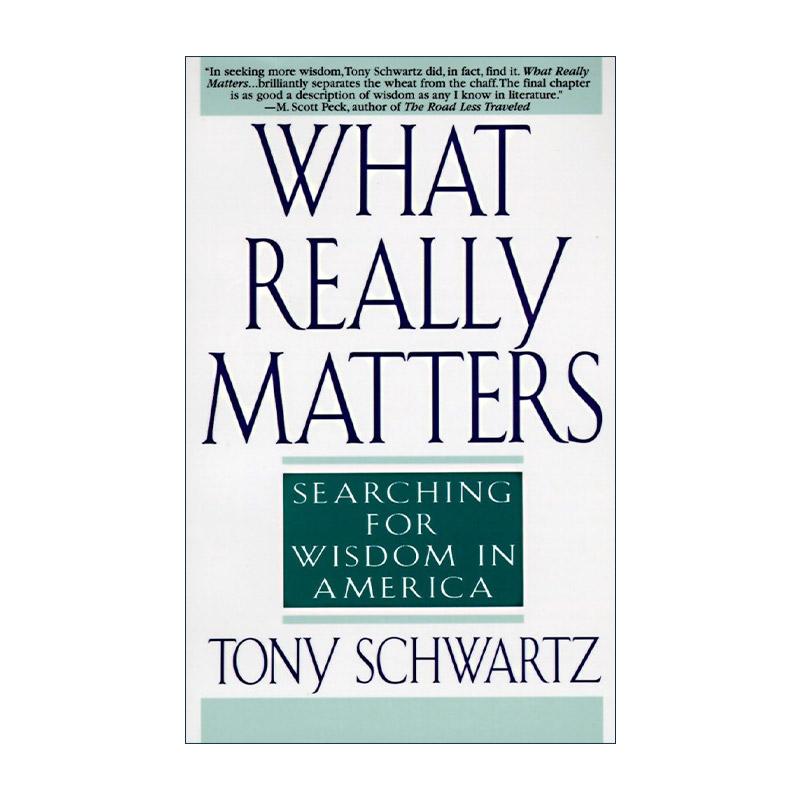 英文原版 What Really Matters 真正重要的是 在美国寻找智慧 精力管理作者托尼·施瓦茨 英文版 进口英语原版书籍