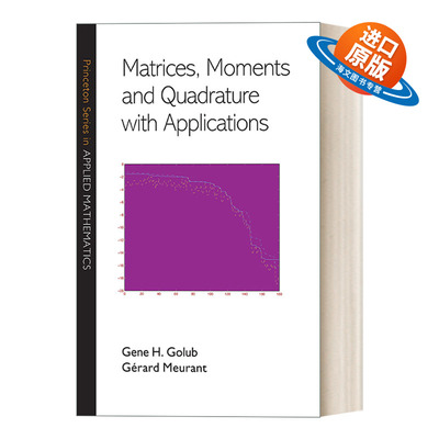英文原版 Matrices Moments and Quadrature with Applications 矩阵 矩和正交及其应用 精装 Gene H. Golub 英文版 进口英语书籍