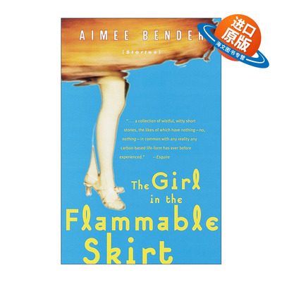 英文原版 The Girl in the Flammable Skirt 穿着燃烧裙子的少女 女性短篇小说集 英文版 进口英语原版书籍