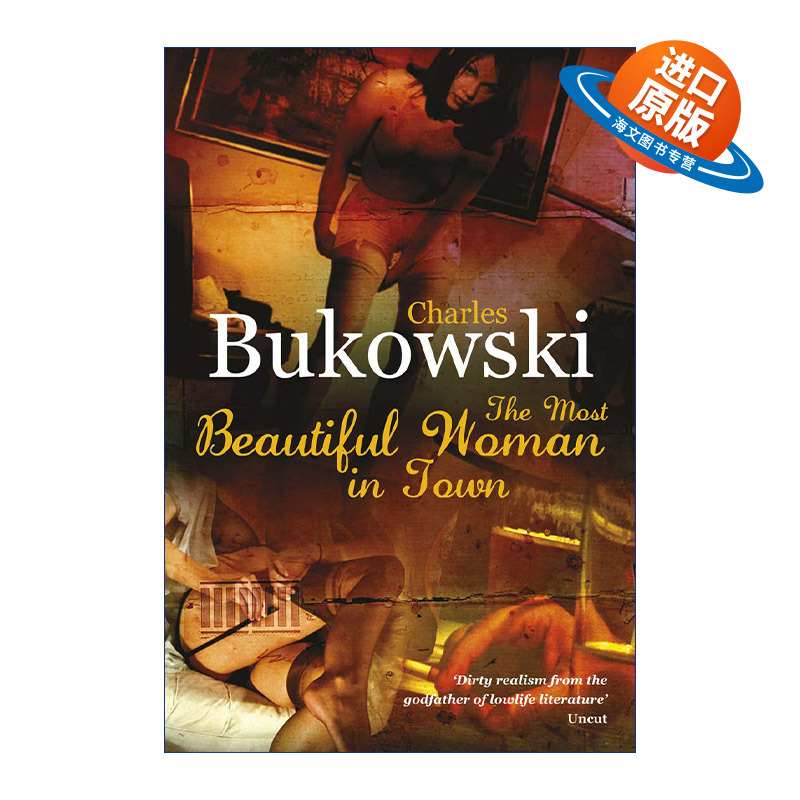 英文原版 The Most Beautiful Woman in Town 镇上最美丽的女人 查尔斯·布考斯基 英文版 进口英语原版书籍