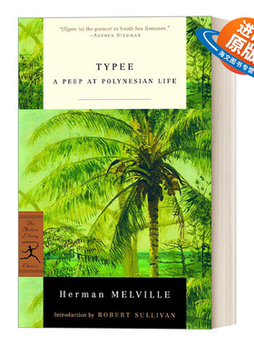 英文原版 Typee Modern Library Classics 泰比 Herman Melville赫尔曼·梅尔维尔 兰登书屋现代图书馆经典系列 进口英语原版书籍