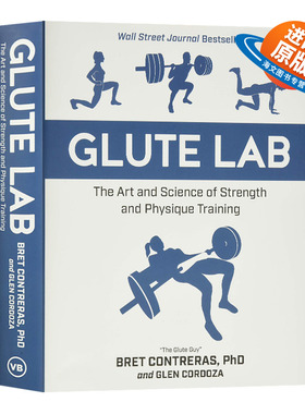 臀肌实验室 英文原版 精装 Glute Lab: The Art and Science of Strength and Physique Training 英文版 进口英语书籍