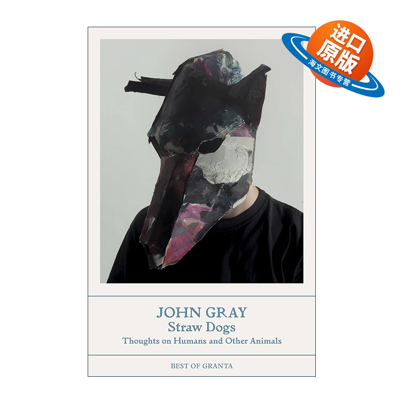 英文原版 Straw Dogs 稻草狗 进步只是一个神话 约翰?格雷 英文版 进口英语原版书籍