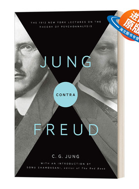英文原版 Jung contra Freud 荣格与弗洛伊德 1912年纽约精神分析理论讲座 平装 英文版 进口英语原版书籍