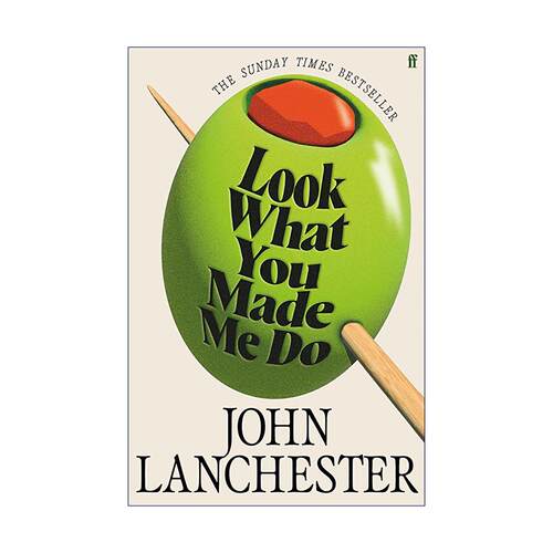 英文原版 Look What You Made Me Do 都是你害的 黑色幽默悬疑小说 John Lanchester 社会讽刺 阶级观察与叙事张力 英文版