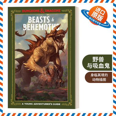 英文原版 Beasts Behemoths Dungeons Dragons Young Adventurer's Guides 龙与地下城 年轻冒险家系列 野兽与吸血鬼 英文版进口书