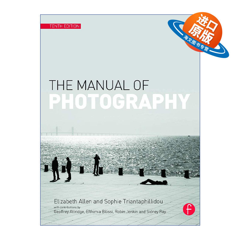英文原版 The Manual of Photography 摄影手册 第10版 相机百科全书 英文版 进口英语原版书籍