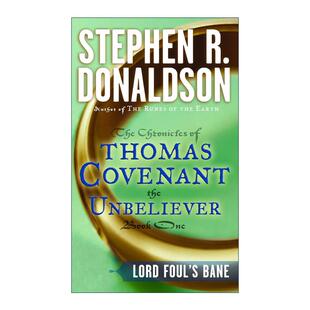 Bane 福尔斯 异教徒汤玛斯·寇文编年史系列1 Covenant Lord Foul’s the First The 英文原版 Chronicles Unbeliever Thomas