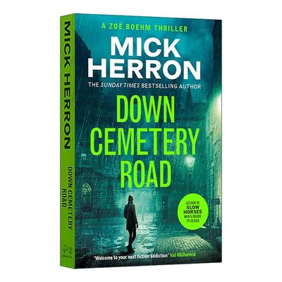 英文原版 Down Cemetery Road 墓园路尽头 惊悚悬疑推理小说 佐伊博姆惊悚系列1 Zoe Boehm Thrillers 流人系列作者米克·赫伦