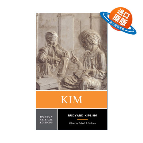 英文原版 Kim 吉姆 诺贝尔文学奖得主Rudyard Kipling 诺顿文学解读系列 Norton Critical Editions 英文版 进口英语原版书籍