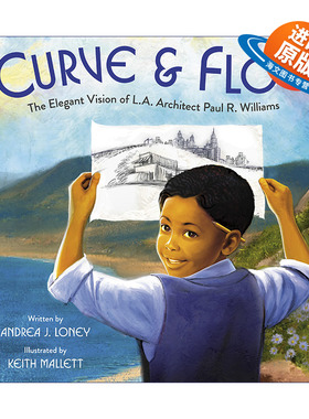 英文原版绘本 Curve and Flow 曲线与流动 建筑师保罗·威廉姆斯的故事 凯迪克奖作家Andrea J. Loney 儿童精装绘本 英文版 进口书