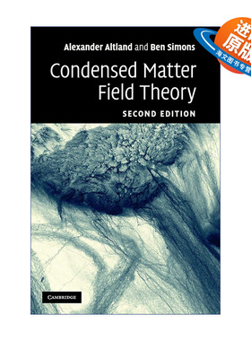 英文原版 Condensed Matter Field Theory 凝聚态场论 Alexander Altland 精装 英文版 进口英语原版书籍