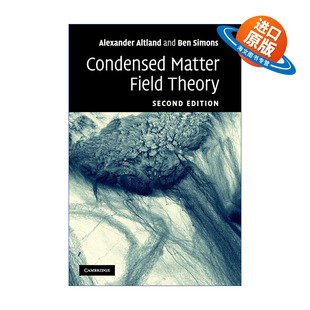 英文原版 Condensed Matter Field Theory 凝聚态场论 Alexander Altland 精装 英文版 进口英语原版书籍