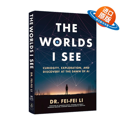 英文原版 The Worlds I See 人工智能科学家李飞飞的视界之旅 精装 李飞飞 英文版 进口英语书籍