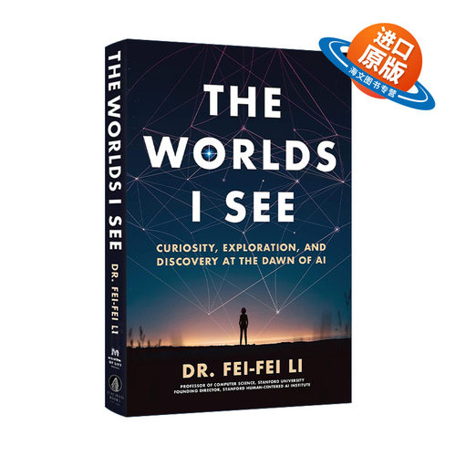 英文原版 The Worlds I See 人工智能科学家李飞飞的视界之旅 精装 李飞飞 英文版 进口英语书籍