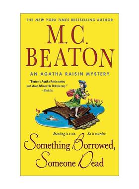 英文原版 Something Borrowed Someone Dead 借来的东西 死了的人 阿加莎·瑞森探案集 英文版 进口英语原版书籍