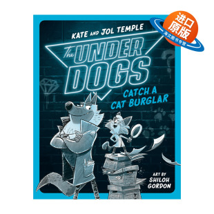 Burglar The 英文原版 狗狗侦探系列01 Shiloh 儿童侦探推理章节桥梁故事书 Underdogs Gordon进口书籍 Catch 抓住猫小偷 Cat
