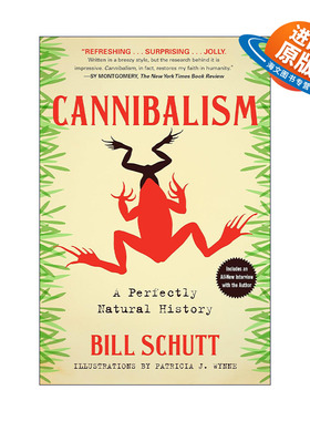 英文原版 Cannibalism 同类相食 一部生物生存进化史 生物学退休教授Bill Schutt 英文版 进口英语原版书籍