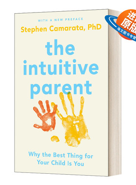 英文原版 The Intuitive Parent 直觉养育的力量 为什么对你的孩子最好的是你 英文版 进口英语原版书籍
