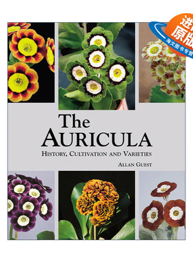 英文原版 Auricula History  Cultivation and Varieties 报春花 耳叶报春 金雀花 历史 栽培和品种 精装英文版进口英语原版书籍