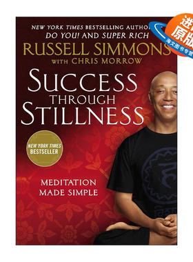 英文原版 Success Through Stillness 用安静改变世界 如何科学又艺术地冥想 Russell Simmons拉塞尔?西蒙斯 进口英语原版书籍