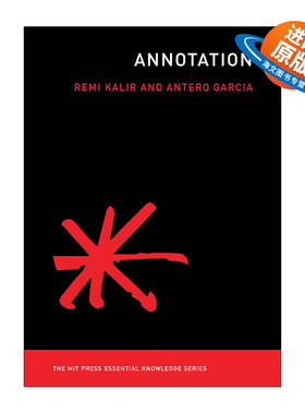 英文原版 Annotation The MIT Press 注释 文学批评 斯坦福大学教育学助理教授Antero Garcia 英文版 进口英语原版书籍