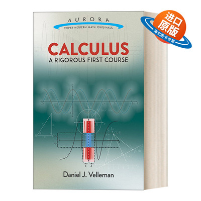 英文原版 Calculus A Rigorous First Course 微积分 严谨的第一门课程 适用高校数学专业 英文版 进口英语原版书籍