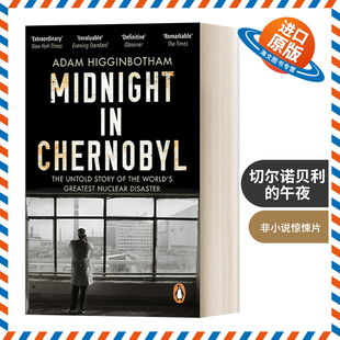 英文原版 Midnight in Chernobyl 切尔诺贝利的午夜 亚当·希金博特姆 英文版 进口英语原版书籍