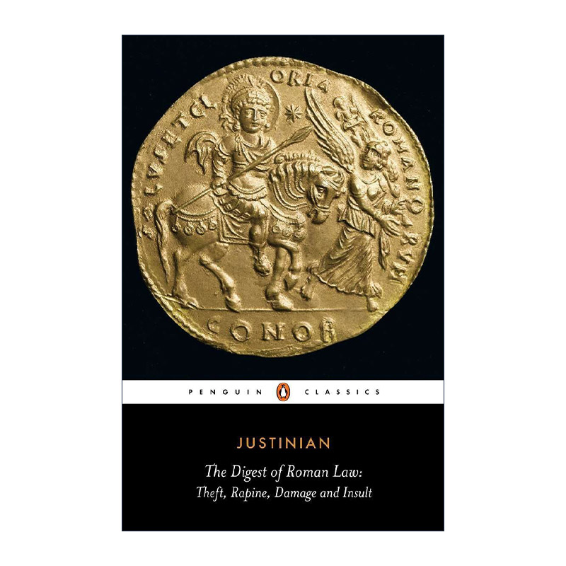 英文原版 The Digest of Roman Law 罗马法文摘 盗窃 掠夺 损害与侮辱 Justinian 企鹅经典 英文版 进口英语原版书籍