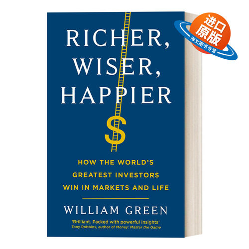 英文原版 Richer  Wiser  Happier 更富有 更睿智 更快乐 世界顶尖投资者是如何在市场和生活中实现双赢的 英文版 进口书籍