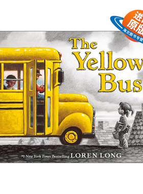 英文原版 The Yellow Bus 黄色巴士 精装图画书 金风筝奖得主Loren Long 英文版 进口英语原版书籍
