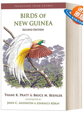 英文原版 Birds of New Guinea Second Edition Princeton Field Guides 新几内亚的鸟类，第二版 Thane K. Pratt进口英语原版书籍