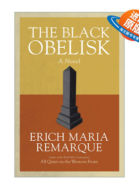 英文原版小说 The Black Obelisk 黑色方尖碑 雷马克Erich Maria Remarque 英文版 进口英语原版书籍