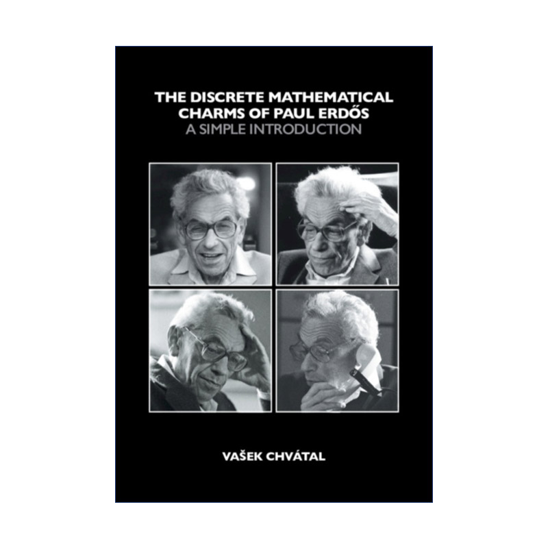 英文原版 The Discrete Mathematical Charms of Paul Erdos 保罗·埃尔德什离散数学的魅力 离散数学导论 英文版 进口英语书籍 书籍/杂志/报纸 科普读物/自然科学/技术类原版书 原图主图