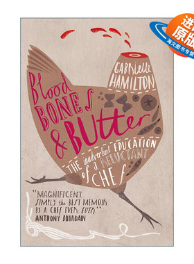 英文原版 Blood Bones and Butter 鲜血 骨头和黄油 纽约Prune餐厅主厨 Gabrielle Hamilton美食回忆录 英文版 进口英语原版书籍