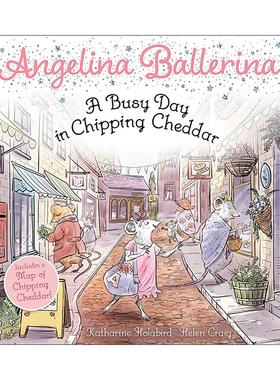 英文原版 A Busy Day in Chipping Cheddar 切尔西小镇忙碌的一天 芭蕾小精灵安吉莉娜 全彩故事书 英文版 进口英语原版书籍