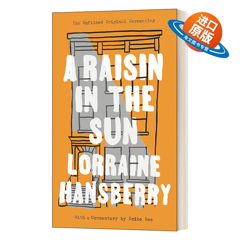 英文原版 A Raisin in the Sun 阳光下的葡萄干 尚未拍摄的原创剧本 Lorraine Hansberry洛林 汉斯贝利 英文版 进口英语原版书籍