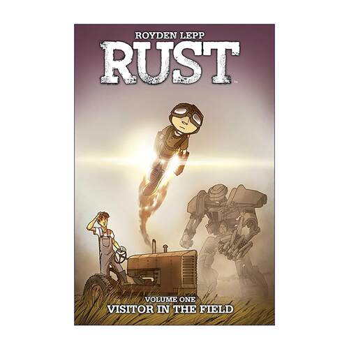 英文原版 Rust Vol. 1 A Visitor in the Field 锈迹系列1 原野访客 青少年全彩奇幻冒险漫画 Royden Lepp 英文版 进口英语原版书