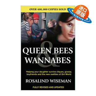 英文原版 Queen Bees And Wannabes 帮助你的青少年女儿在女生世界中的小团体 流言蜚语 欺凌和男朋友中生存 英文版 进口书籍