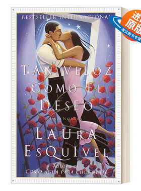 英文原版 Tan veloz como el deseo 像欲望一样快 西班牙语版 家庭生活历史小说 Laura Esquivel 英文版 进口英语原版书籍